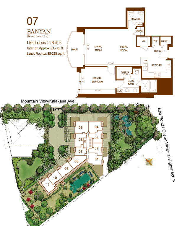 Bedrooms: 1 Baths: 1.5 Square Feet: 833 SF Lanai: 88 Qty: 9 Comments: 6th floor has a 238 sf lanai. Found in units: 07